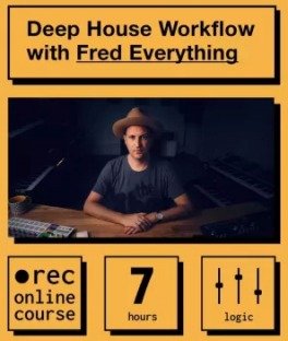 IO Music Academy Deep House Workflow with Fred Everything