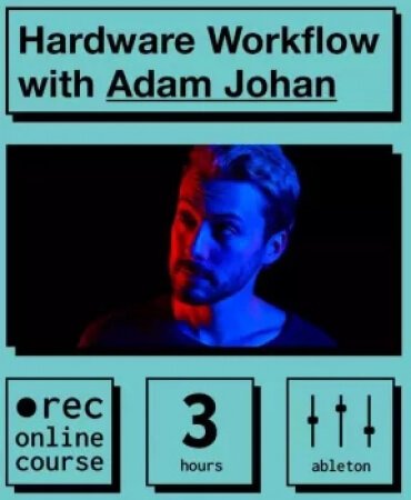 IO Music Academy Hardware Workflow with Adam Johan