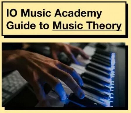 IO Music Academy IO Guide to Music Theory