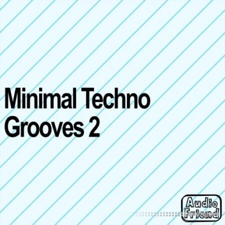 AudioFriend Minimal Techno Grooves 2
