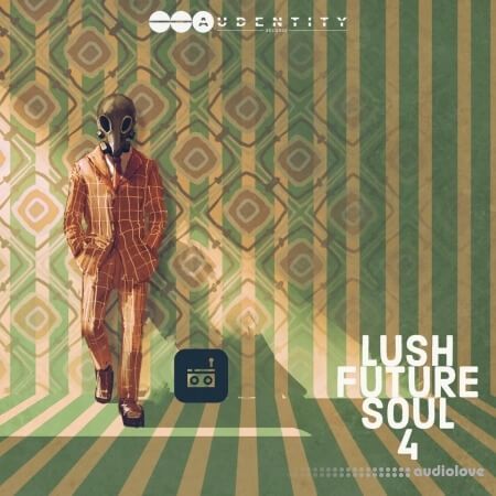 Audentity Records Lush Future Soul 4
