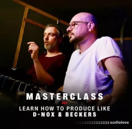 D-Nox & Beckers Masterclass