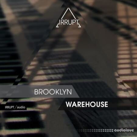 Irrupt Brooklyn Warehouse WAV