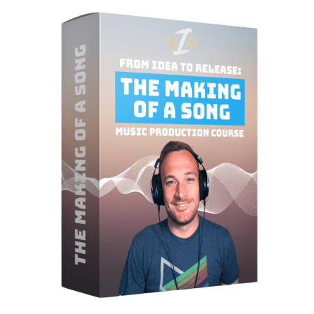 The Making Of A Song: From Idea To Release Music Production Course With Big Z