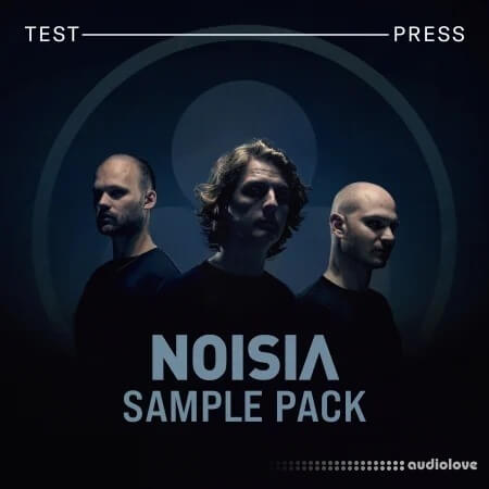 Test Press Noisia Sample Pack Vol.1
