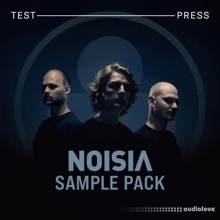 Test Press Noisia Sample Pack Vol.1 WAV