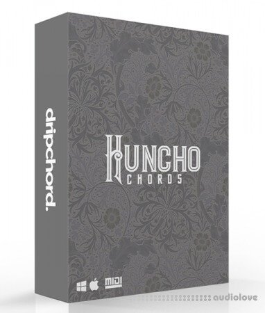 Drip Chord Huncho Chords Vol.1