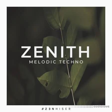 Zenhiser Zenith Melodic Techno WAV
