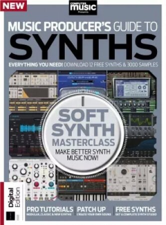 Computer Music Presents Music Producer's Guide to Synths 2nd Edition January 2023