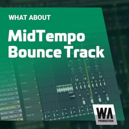 WA Production Midtempo Bounce Track TUTORiAL
