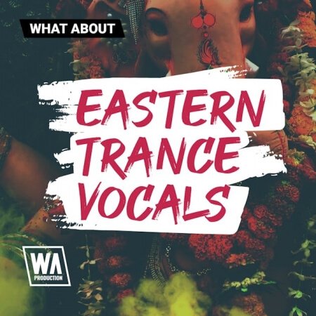 WA Production Eastern Trance Vocals WAV MiDi Synth Presets