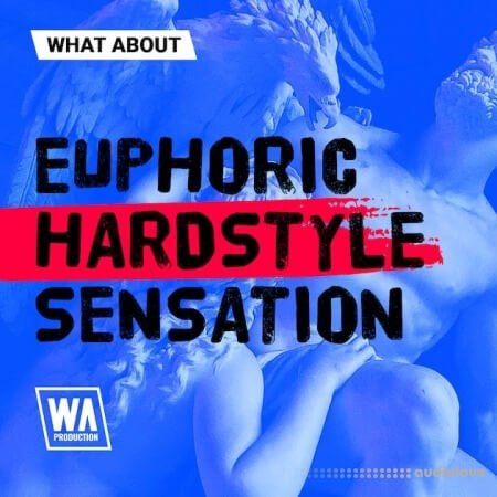 WA Production Euphoric Hardstyle Sensation