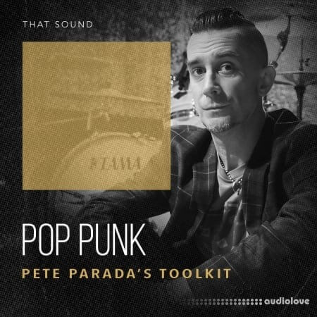 That Sound Pop Punk Pete Parada's Toolkit