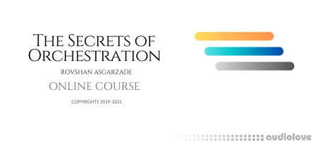 The Secrets of Orchestration Rovshan Asgarzade