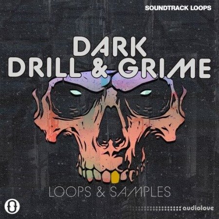 Soundtrack Loops Dark Drill and Grime