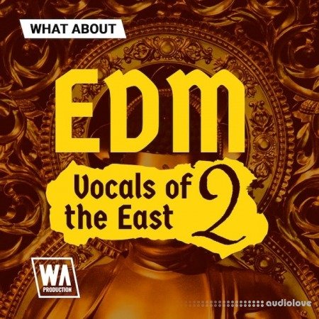 WA Production EDM Vocals of the East 2 WAV MiDi Synth Presets