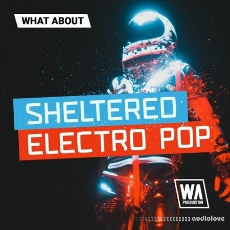 WA Production What About Sheltered Electro Pop WAV MiDi Synth Presets