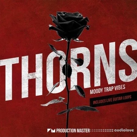 Production Master Thorns Moody Trap Vibes