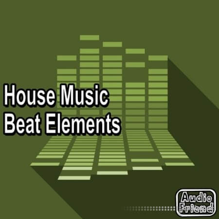 AudioFriend House Music Beat Elements WAV