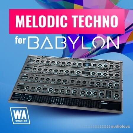 WA Production Melodic Techno For Babylon