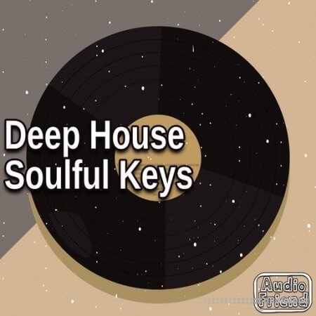 AudioFriend Deep House Soulful Keys