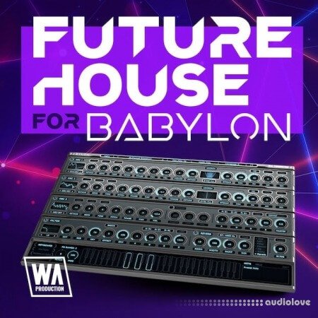 WA Production Future House For Babylon