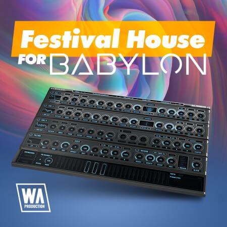 WA Production Festival House For Babylon Synth Presets