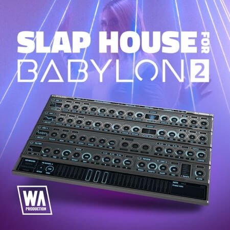 WA Production Slap House For Babylon 2 Synth Presets