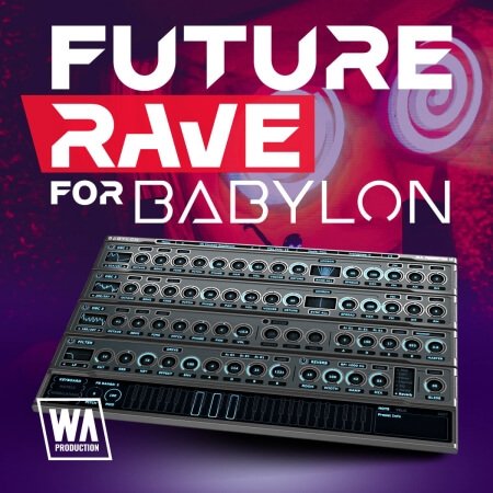 WA Production Future Rave For Babylon Synth Presets