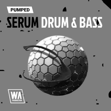 WA Production Pumped Serum Drum and Bass Essentials Synth Presets