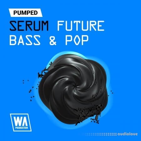 WA Production Pumped Serum Future Bass Pop Essentials