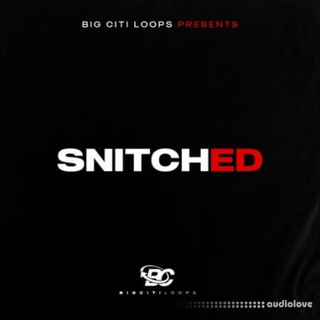 Big Citi Loops Snitched