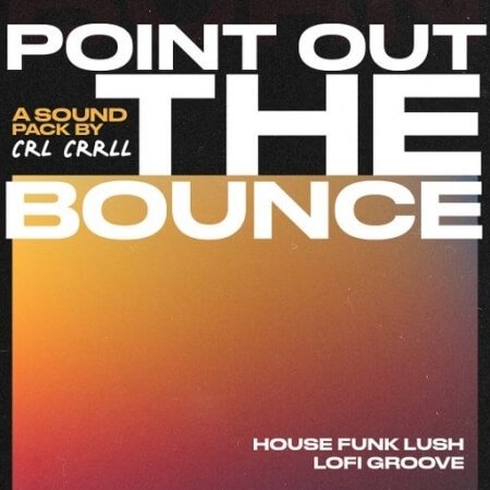 CRL CRRLL Point Out The Bounce WAV