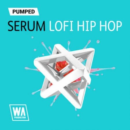WA Production Pumped Serum Lofi Hip Hop Essentials