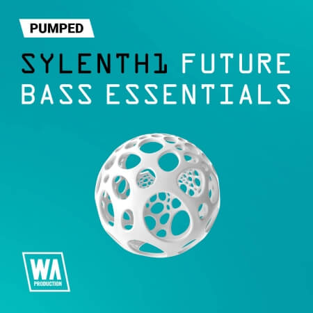 WA Production Pumped Sylenth1 Future Bass Essentials Synth Presets