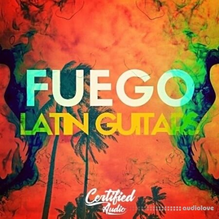 Certified Audio Fuego Latin Guitars WAV