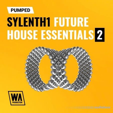 WA Production Pumped Sylenth1 Future House Essentials 2