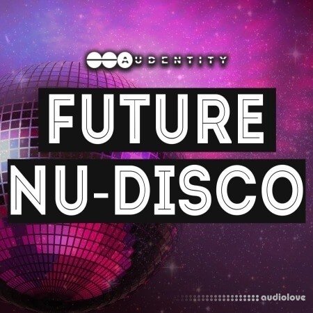 Audentity Records Future Of Nu Disco WAV