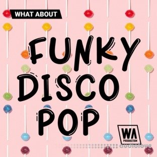 WA Production What About: Funky Disco Pop