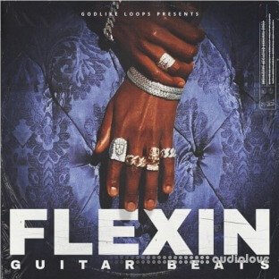 Godlike Loops Flexin Guitar Beats