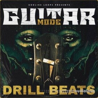 Godlike Loops Guitar Mode Drill Beats