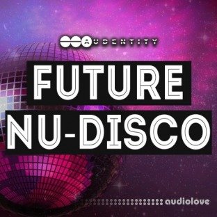 Audentity Records Future Of Nu Disco