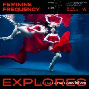 Splice Explores Feminine Frequency