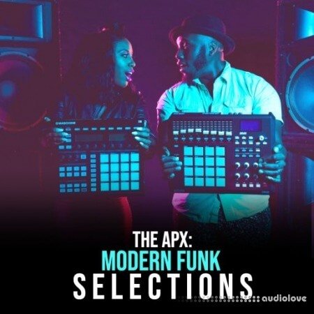 The APX Modern Funk Selections