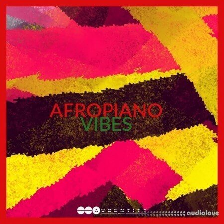 Audentity Records Afropiano Vibes