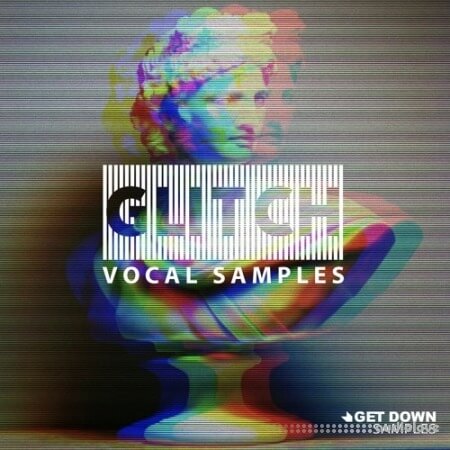Get Down Samples Glitch Vocal Samples Volume 3