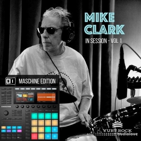 Yurtrock MASCHINE Kits Mike Clark Vol.1