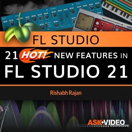 Ask Video FL Studio 100 21 Hot New Features in FL Studio 21