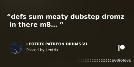 Leotrix Patreon Drums V1