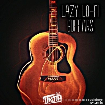 DJ 1Truth Lazy Lo-Fi Guitars